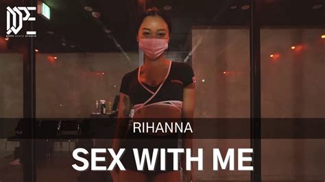 Rihanna Sex With Me Aphrodite Choreography Youtube