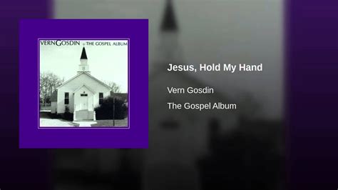 Jesus Hold My Hand Ill Fly Away Hold My Hand Songs