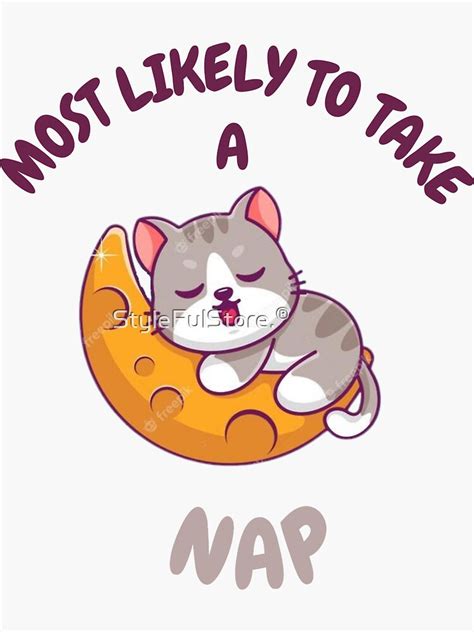 Most Likely To Take A Nap Sticker For Sale By Achrefbouzidi01 Redbubble