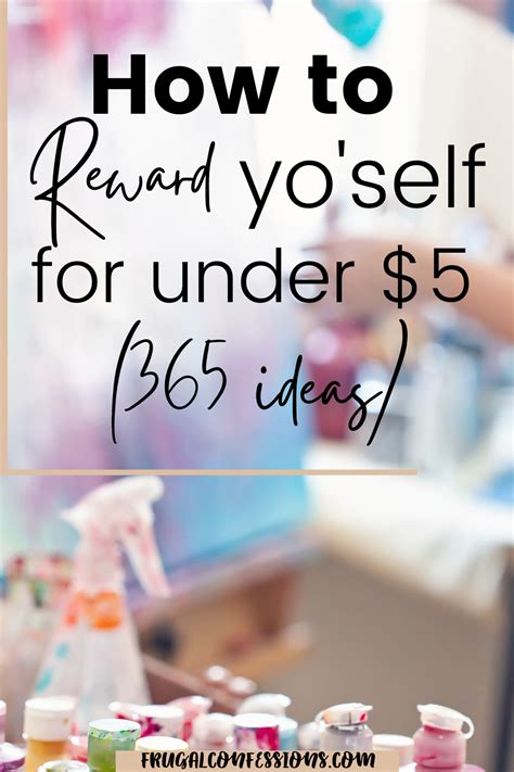 365 Ways To Reward Yourself Without Food Or Money Saving Money