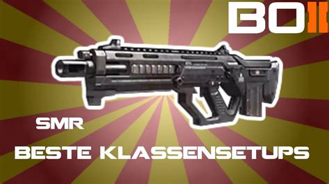 Black Ops 2 Smr Weaponguidebestes Klassensetup Germandeutsch Hd Youtube