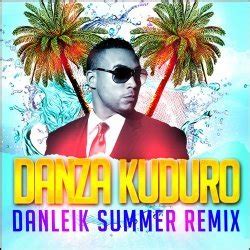 Don Omar Danza Kuduro Danleik Summer Remix Lyrics Genius Lyrics