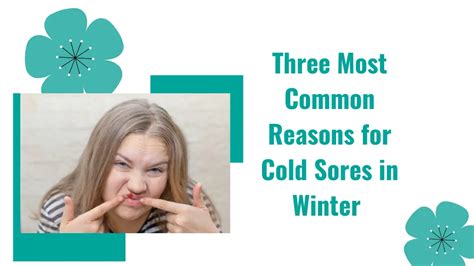 03 Most Common Reasons For Cold Sores In Winter