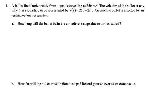 Solved 4 A Bullet Fired Horizontally From A Gun Solutioninn