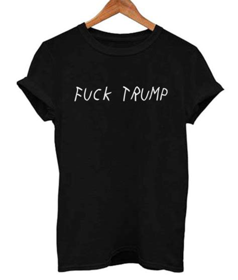 Donald Trump Fuck Trump T Shirt Ferolos