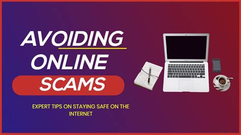 Avoiding Online Scams Expert Tips To Staying Safe On The Internet Youtube