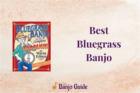 Discover The Best Bluegrass Banjo For Your Style And Budget