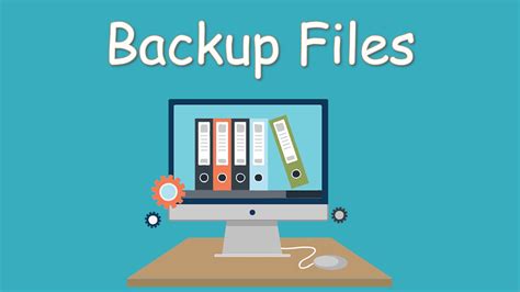 Backup Files