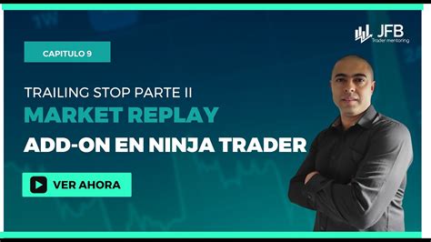 Cap Tulo Trailing Stop Parte Ii Market Replay E Instalaci N De Add