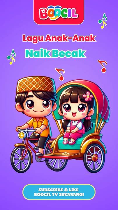 Lagu Anak Anak Paud Indonesia Balita Dan Anak Prasekolah Naik Becak