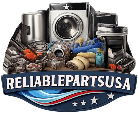 Reliable Parts Usa Appliance Replacement Parts For Home Appliances