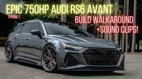 Walkaround Our Audi Rs Avant Hp Rs Build Wrap Up Exhaust And