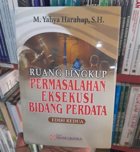 Jual Ruang Lingkup Permasalahan Eksekusi Bidang Perdata Edisi M