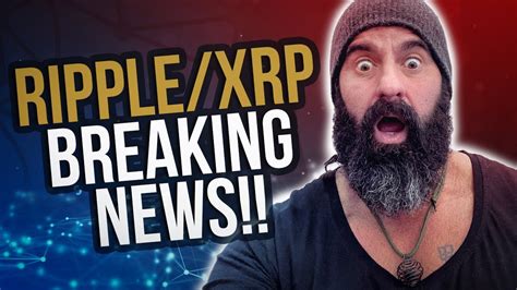 🚨ripple Xrp Breaking News🚨 Youtube