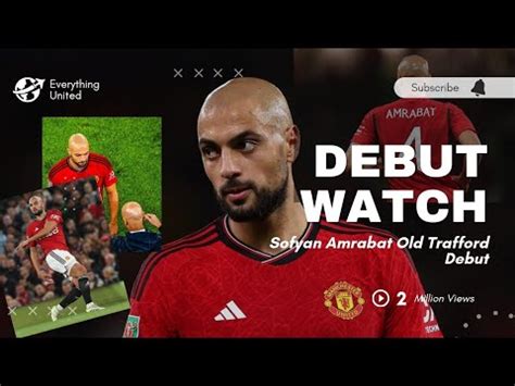 This Is Why He S So Special Sofyan Amrabat Old Trafford Debut EFL