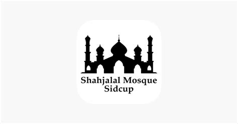 ‎sidcup Shah Jalal Masjid In De App Store