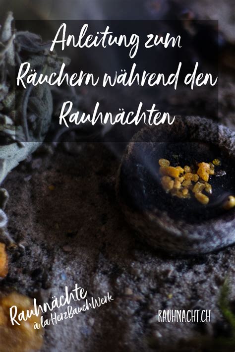 Anleitung Zum R Uchern W Hrend Den Rauhn Chten In Rauhn Chte