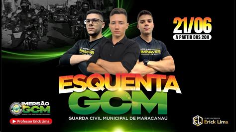 Esquenta Guarda Civil Municipal de Maracanaú GCM PROF ERICK LIMA