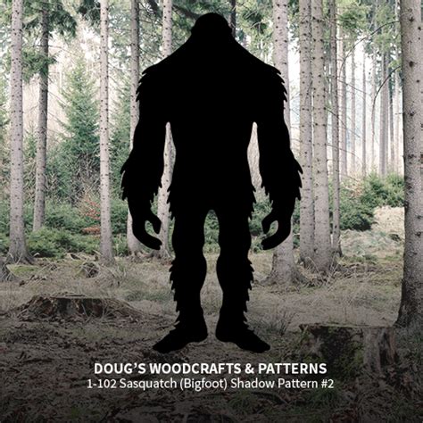 1 102 Sasquatch Bigfoot Shadow Pattern 2 Dougs Woodcrafts