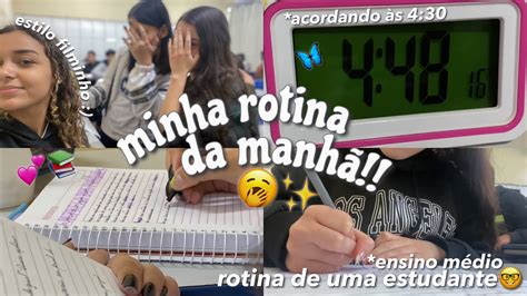 Minha Rotina Da Manh Acordando S Rotina De Uma Estudante