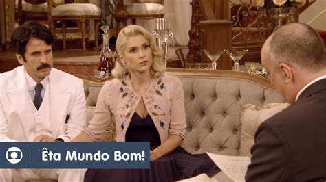 Ta Mundo Bom Cap Tulo Da Novela Sexta De Julho Na Globo