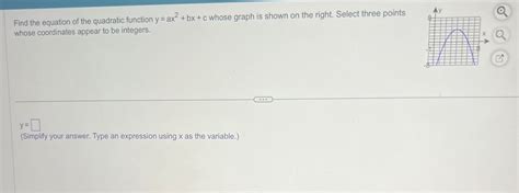 [solved] Find The Equation Of The Quadratic Function Y Ax