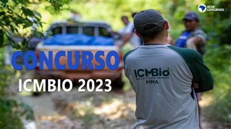 Concurso Icmbio 2023 Já Tem Organizadora