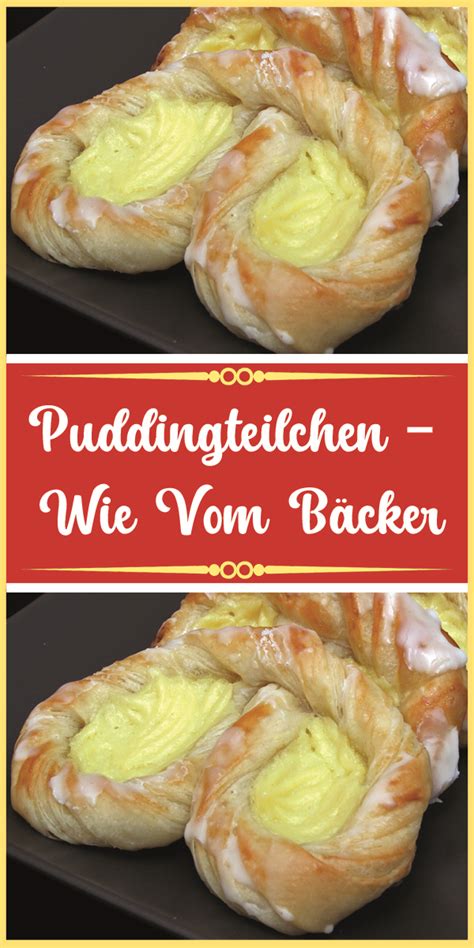 Puddingteilchen Wie Vom B Cker Rezeptehome