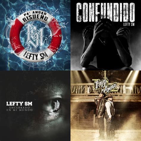 Todas Las Canciones De Lefty Sm Playlist By Bernardo LEFTY SM