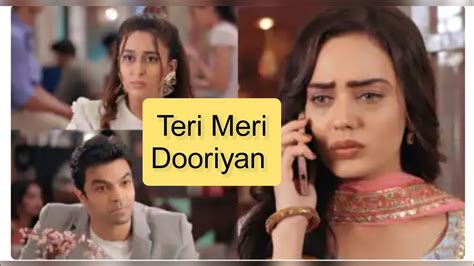 Teri Meri Dooriyan Today Episode Youtube