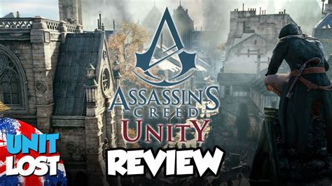 Assassin S Creed Unity Review The Best And Worst Of Assassin S Creed