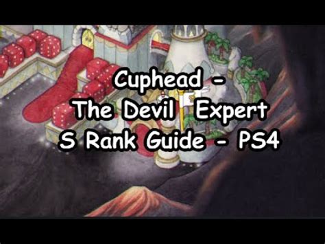 Cuphead The Devil Expert S Rank Guide PS4 YouTube