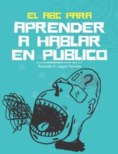 El Abc Para Aprender A Hablar En P Blico Literatura Obcoj Zyczna