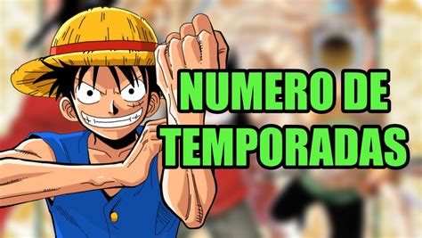 Cuántas temporadas tiene el anime de One Piece