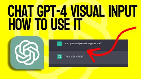 Chat GPT 4 Visual Input How To Use It UPDATE YouTube