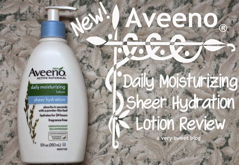 Aveeno Daily Moisturizing Sheer Hydration Lotion Review And Swatches A Very Sweet Blog