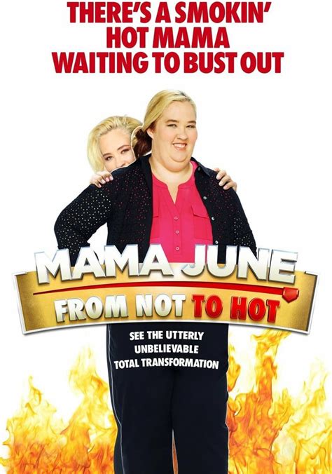 Mama June From Not To Hot Season Episodes Streaming Online