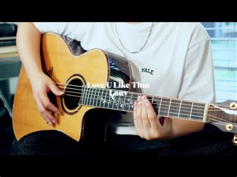 Lauv Love U Like That Guitar Cover Youtube