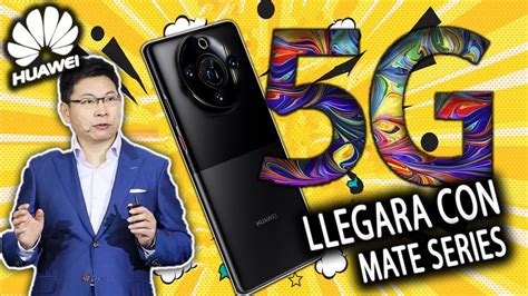 Todas Las Novedades Sobre El Regreso De G De Huawei En Y Su