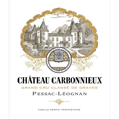 Ch Teau Carbonnieux Blanc Pessac L Ognan Cru Class De Graves Prix