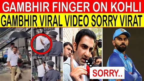 Gautam Gambhir Middle Finger Against Kohli Fans Video Gambhir Viral