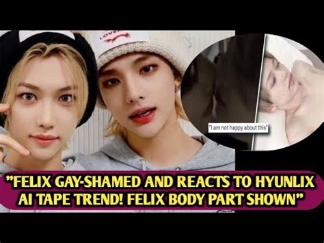 Felix Gay Shamed And Reacts To Hyunlix AI Tape Trend Felix Addresses