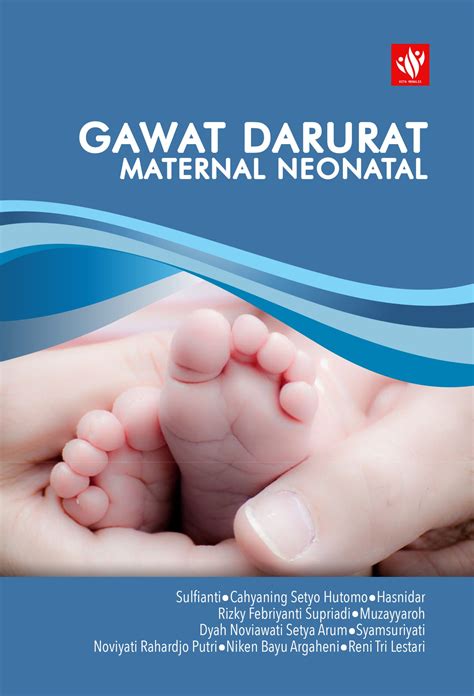 Gawat Darurat Maternal Neonatal Kita Menulis