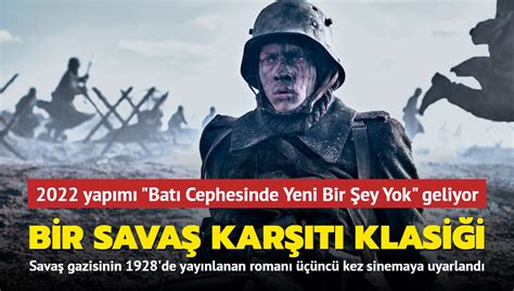 Bir savaş karşıtı klasiği Batı Cephesinde Yeni Bir Şey Yok filminin