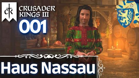 Haus Nassau Lets Play Crusader Kings Royal Court Deutsch