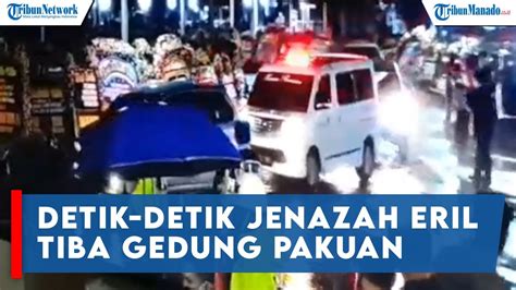 Detik Detik Jenazah Eril Tiba Gedung Pakuan Bandung Youtube