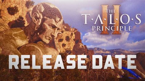 The Talos Principle II Release Date, Gameplay, Story, and Trailer