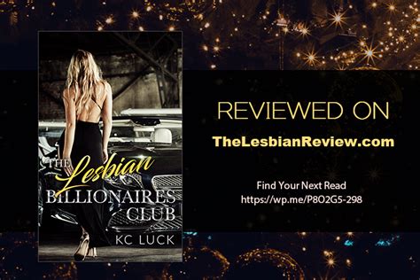 The Lesbian Billionaires Club By Kc Luck Book Review · The Lesbian Review