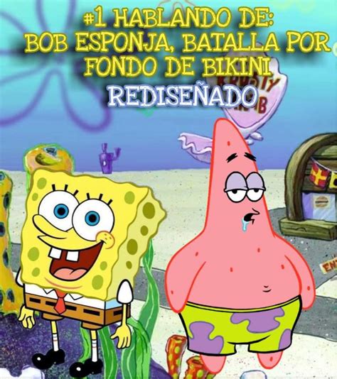 Hablando De Bob Esponja La Batalla De Fondo De Bikini Redise Ado Bob Esponja A Espa Ol
