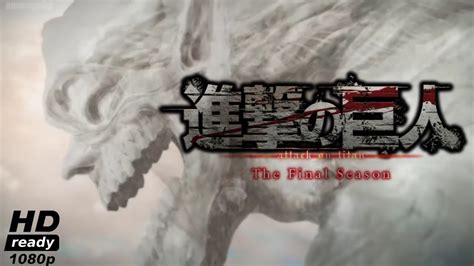 Attack On Titan Final Season Opening Hd Youtube